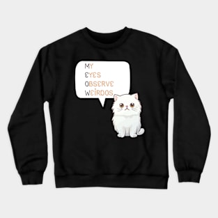 THE CAT'S MEOW Crewneck Sweatshirt